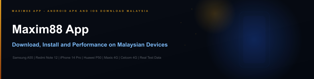 Maxim88 app download Android APK iOS Malaysia guide 2025